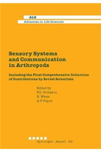 Sensory Systems and Communication in Arthropods