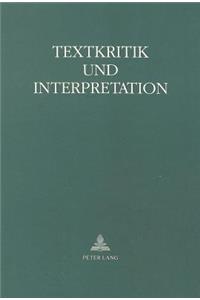 Textkritik Und Interpretation