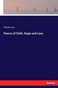 Poems of Faith, Hope and Love