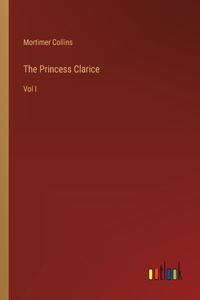 Princess Clarice: Vol I