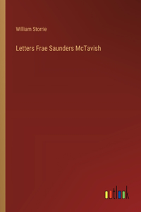 Letters Frae Saunders McTavish