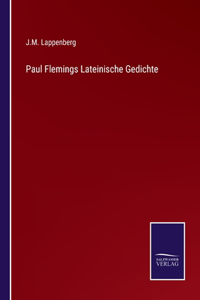 Paul Flemings Lateinische Gedichte