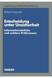 Entscheidung Unter Unsicherheit