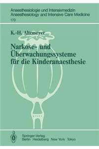 Narkose- Und Überwachungssysteme Für Die Kinderanaesthesie