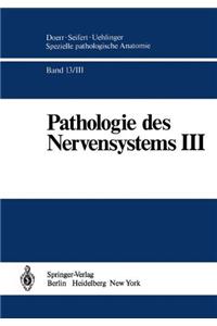 PATHOLOGIE DES NERVENSYSTEMS III