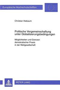 Politische Vergemeinschaftung Unter Globalisierungsbedingungen