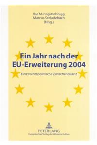 Ein Jahr Nach Der Eu-Erweiterung 2004