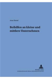 Beihilfen an Kleine Und Mittlere Unternehmen