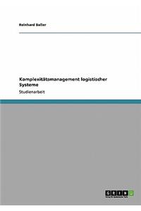 Komplexitätsmanagement logistischer Systeme