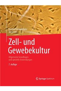 Zell- Und Gewebekultur