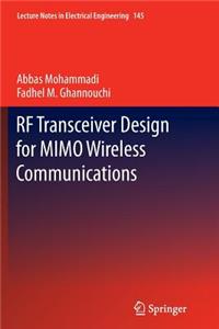 RF Transceiver Design for Mimo Wireless Communications