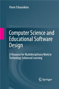 Computer Science and Educational Software Design