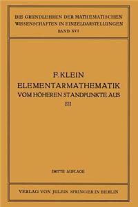 Elementarmathematik Vom Hoheren Standpunkte Aus, III