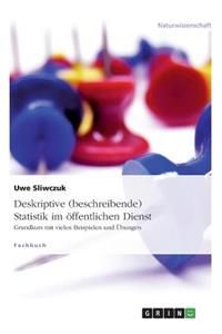 Deskriptive (beschreibende) Statistik im öffentlichen Dienst