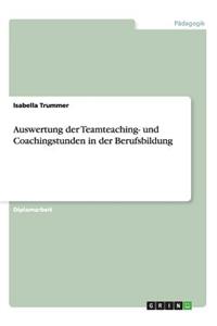 Auswertung der Teamteaching- und Coachingstunden in der Berufsbildung