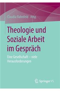 Theologie Und Soziale Arbeit Im Gespräch