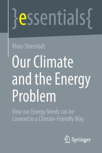 Our Climate and the Energy Problem