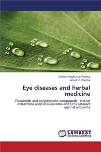 Eye diseases and herbal medicine