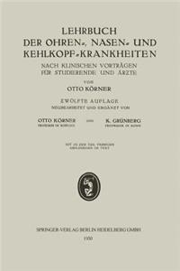 Lehrbuch Der Ohren-, Nasen- Und Kehlkopf-Krankheiten