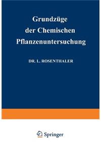 Grundzüge Der Chemischen Pflanzenuntersuchung