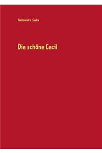 Die schöne Cecil