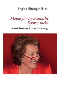 Meine ganz persönliche Spurensuche