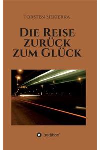 Die Reise zurück zum Glück