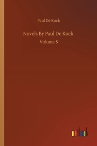 Novels By Paul De Kock