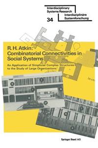 Combinatorial Connectivities in Social Systems