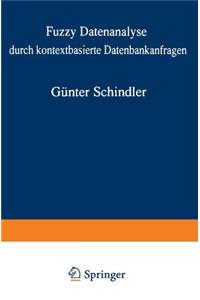 Fuzzy Datenanalyse Durch Kontextbasierte Datenbankanfragen Mit Beispielen Aus Der Logistik