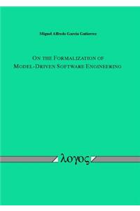 On the Formalization of Model-Driven Software Engineering