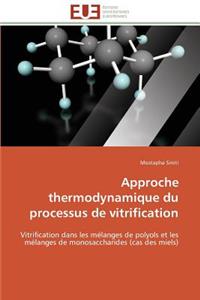 Approche Thermodynamique Du Processus de Vitrification