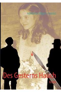 Des Gesterns Hauch