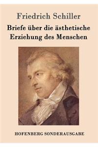 Briefe über die ästhetische Erziehung des Menschen