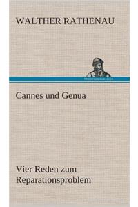 Cannes und Genua Vier Reden zum Reparationsproblem
