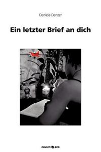 Ein Letzter Brief an Dich