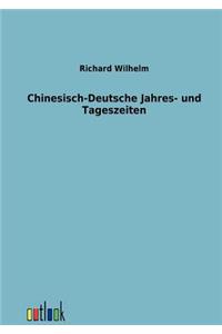 Chinesisch-Deutsche Jahres- und Tageszeiten