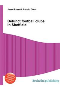 Defunct Football Clubs in Sheffield