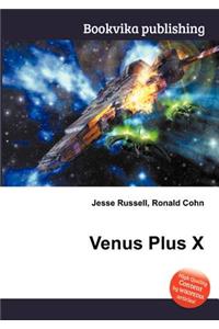 Venus Plus X