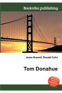 Tom Donahue