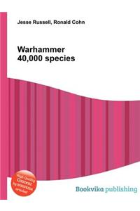 Warhammer 40,000 Species