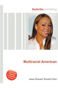 Multiracial American