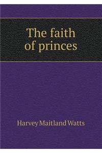 The Faith of Princes