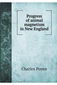 Progress of Animal Magnetism in New England