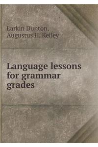 Language Lessons for Grammar Grades