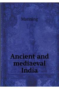 Ancient and Mediaeval India