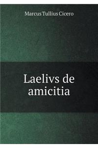 Laelivs de amicitia