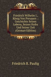 Friedrich Wilhelm I