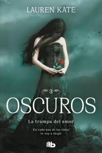 Trampa del Amor: En Cada Una de Las Vidas Te Voy a Elegir / Passion