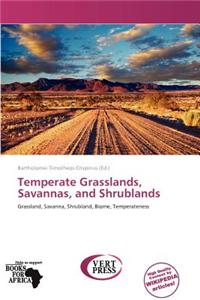 Temperate Grasslands, Savannas, and Shrublands